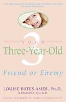 Your Three-Year-Old Friend or Enemy  9780440506492 Front Cover