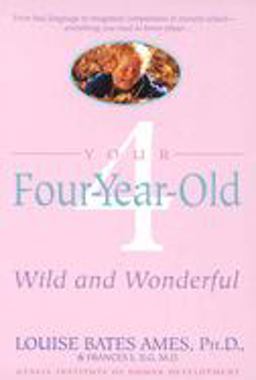 Your Four-Year-Old Wild and Wonderful  9780440506751 Front Cover
