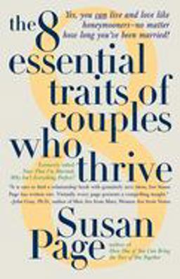 8 Essential Traits of Couples Who Thrive  9780440507826 Front Cover