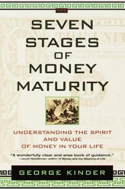 Seven Stages of Money Maturity Understanding the Spirit and Value of Money in Your Life  9780440508335 Front Cover