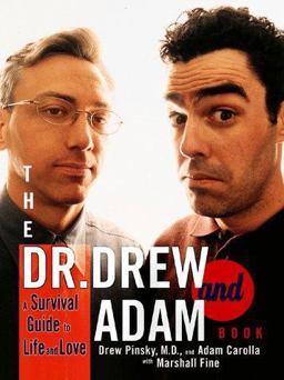 The Dr. Drew and Adam Book