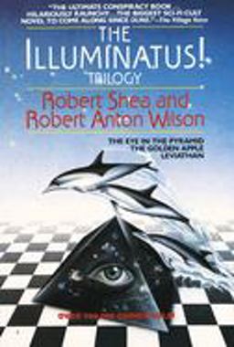 Illuminatus! Trilogy The Eye in the Pyramid, the Golden Apple, Leviathan  9780440539810 Front Cover