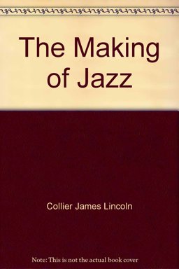 The Making of Jazz