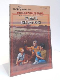 To Walk the Sky Path To Walk the Sky Path