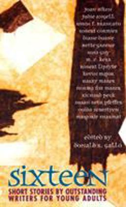 Sixteen Short Stories by Outstanding Writers for Young Adults  9780440977575 Front Cover