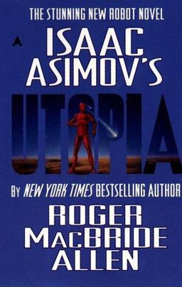 Isaac Asimov's Utopia  9780441004713 Front Cover