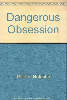 Dangerous Obsession