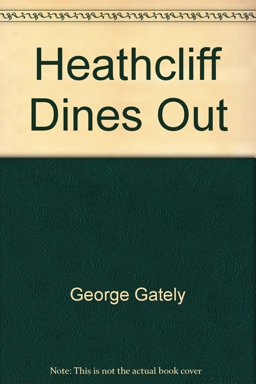 Heathcliff Dines Out