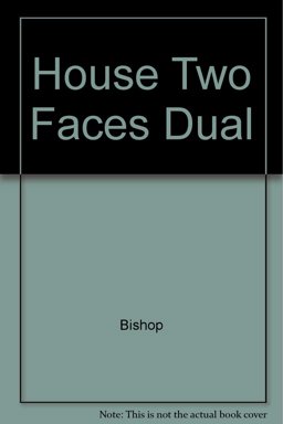 House Two Faces Dual