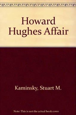 The Howard Hughes Affair
