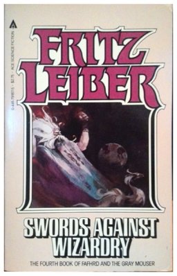 Swords Against Wizardry