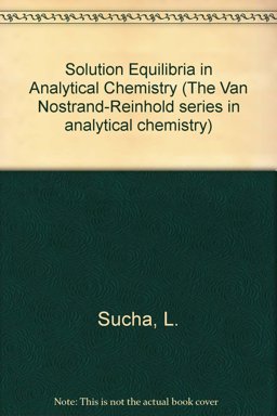 Solution Equilibria in Analytical Chemistry