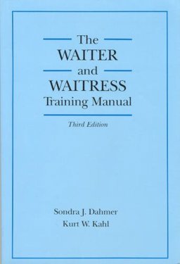 Complete Waiter and Waitress Training Manual 3rd 9780442204846 Front Cover