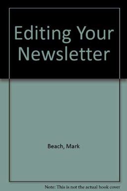 Editing Your Newsletter