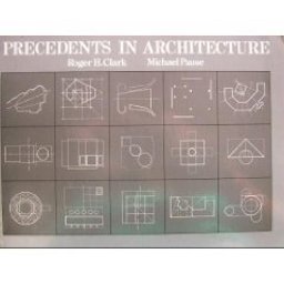 Precedents in Architecture