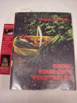 Grow Your Own Vegetables