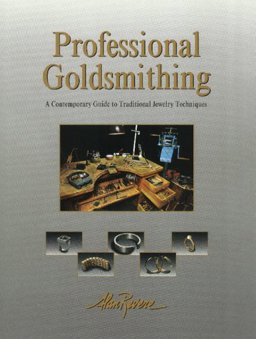 Professional Goldsmithing A Contemporary Guide to Traditional Jewelry Techniques  9780442238988 Front Cover