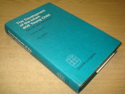The Development of the Infant and Young Child
