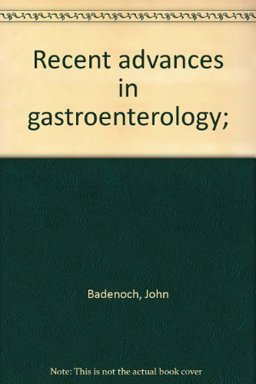 Recent Advances in Gastroenterology