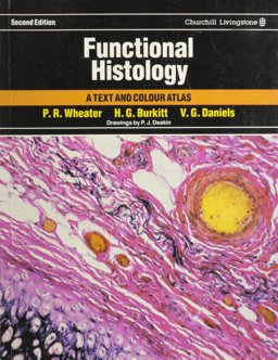 Functional Histology : A Text and Colour Atlas 2nd 9780443023415 Front Cover