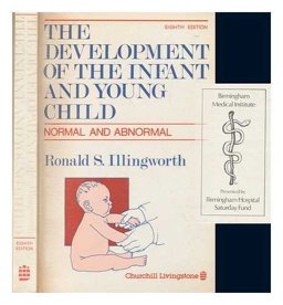 The Development of the Infant and Young Child