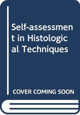 Self-Assessment in Histological Techniques