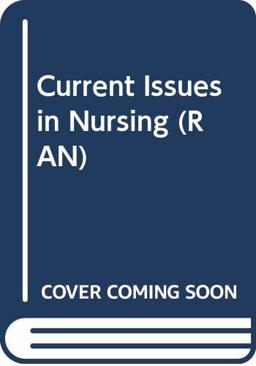 Current Issues in Nursing