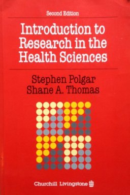 Introduction to Research in the Health Sciences
