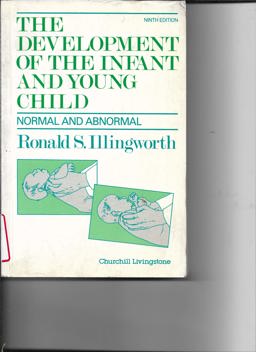 The Development of the Infant and Young Child