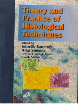 Theory and Practice of Histological Techniques