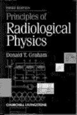 Principles of Radiological Physics