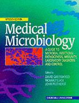 Medical Microbiology - A Guide to Microbial Infections Pathogenesis, Immunity, Laboratory Diagnosis and Control 15th 9780443054549 Front Cover