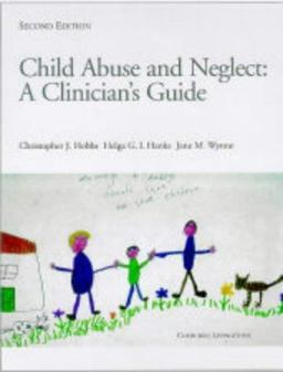Child Abuse and Neglect A Clinician's Handbook 2nd 9780443058967 Front Cover