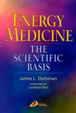 Energy Medicine The Scientific Basis 2000 9780443062612 Front Cover