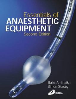 Essentials of Anaesthetic Equipment 2nd 9780443064876 Front Cover