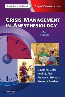 Crisis Management in Anesthesiology 2nd 9780443065378 Front Cover