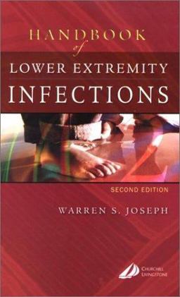 Handbook of Lower Extremity Infections 2nd 9780443066085 Front Cover