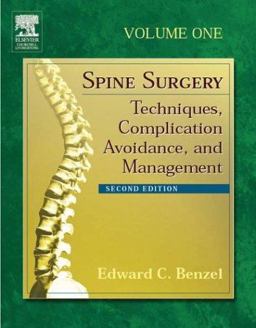 Spine Surgery Techniques, Complication Avoidance and Management 2nd 9780443066160 Front Cover