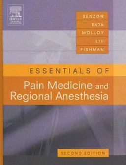 Essentials of Pain Medicine and Regional Anesthesia 2nd 9780443066511 Front Cover