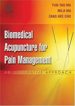 Biomedical Acupuncture for Pain Management An Integrative Approach  9780443066597 Front Cover