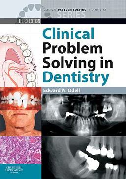 Clinical Problem Solving in Dentistry 3rd 9780443067846 Front Cover