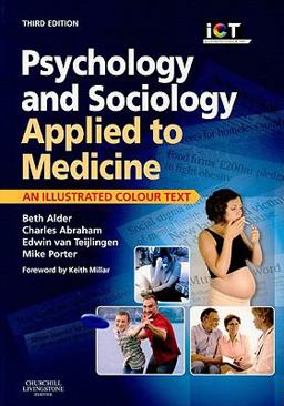 Psychology and Sociology Applied to Medicine