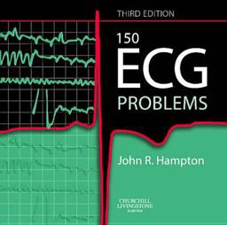 150 ECG Problems 3rd 9780443068232 Front Cover