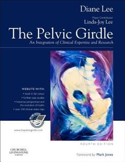 Pelvic Girdle An Integration of Clinical Expertise and Research 4th 9780443069635 Front Cover