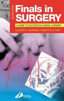 Finals in Surgery A Guide to Success in Clinical Surgery 2nd 9780443070051 Front Cover