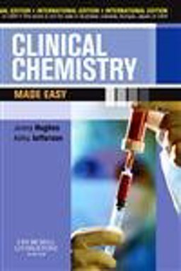 Clinical Chemistry Made Easy 2005 9780443071966 Front Cover