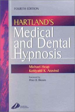 Hartland's Medical and Dental Hypnosis 4th 9780443072178 Front Cover