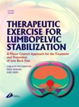 Therapeutic Exercise for Lumbopelvic Stabilization A Motor Control Approach for the Treatment and Prevention of Low Back Pain 2nd 9780443072932 Front Cover