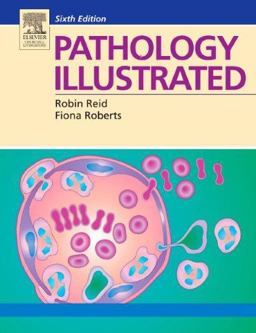 Pathology Illustrated 6th 9780443073366 Front Cover