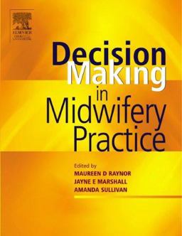 Decision-Making in Midwifery Practice  9780443073847 Front Cover